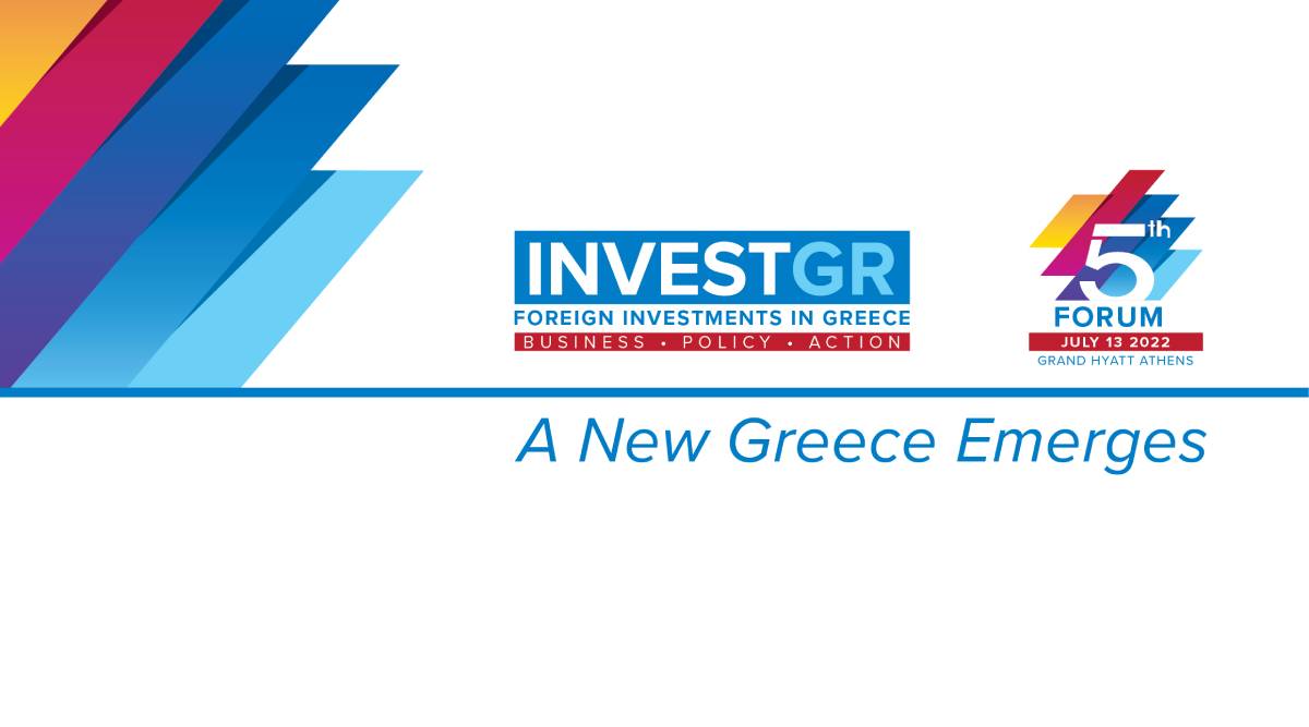 To 5th InvestGR Forum 2022 A New Greece Emerges για τις Ξένες